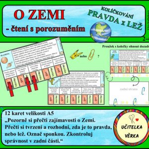 O ZEMI - čtení s porozuměním - PRAVDA x LEŽ