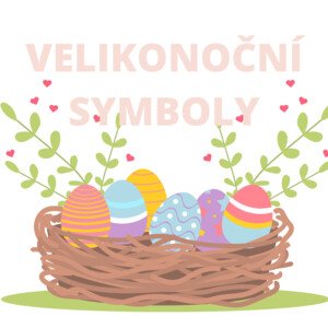 Demonstrační obrázky - VELIKONOČNÍ SYMBOLY