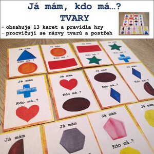 Já mám, kdo má...? Tvary