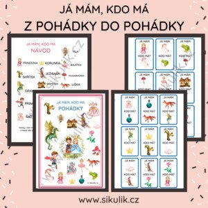JÁ MÁM, KDO MÁ Z POHÁDKY DO POHÁDKY