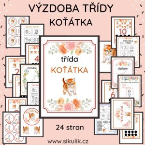 VÝZDOBA TŘÍDY KOŤÁTKA