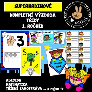Superhrdinové - výzdoba třídy 1. ročník