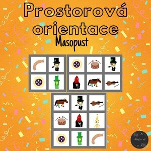 Masopust, prostorová orientace