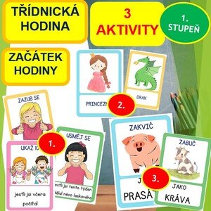3 AKTIVITY - TŘÍDNICKÁ HODINA, ZAČÁTEK HODINY