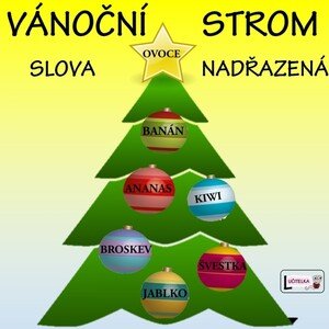 VÁNOČNÍ STROM - SLOVA NADŘAZENÁ, PODŘAZENÁ