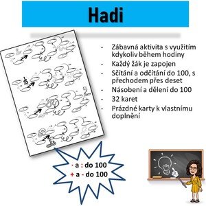 Hadi - sčítání a odčítání do 100, násobení a dělení do 100
