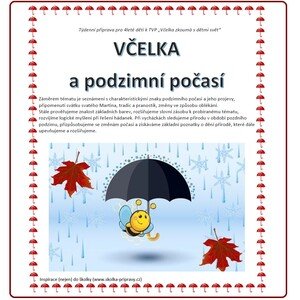 Týdenní metodická příprava - VČELKA a podzimní počasí