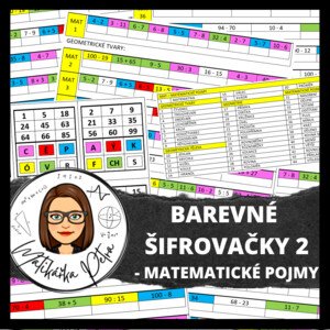 BAREVNÉ ŠIFROVAČKY Z MATEMATIKY - MATEMATICKÉ POJMY