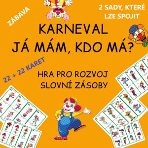 KARNEVAL - ŠAŠCI - HRA JÁ MÁM, KDO MÁ?