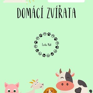 Domácí zvířátka - demonstrační obrázky, zrakové vnímání, prostorová představivost a další