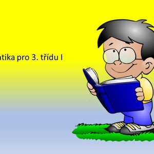 Matematika pro 3. třídu I