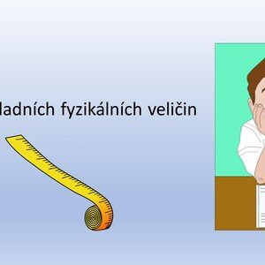 Měření základních fyzikálních veličin