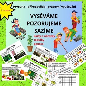 VYSÉVÁME POZORUJEME SÁZÍME - POZOROVÁNÍ - příprava do hodin