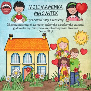 MOJE MAMINKA MÁ SVÁTEK: pracovní listy a aktivity