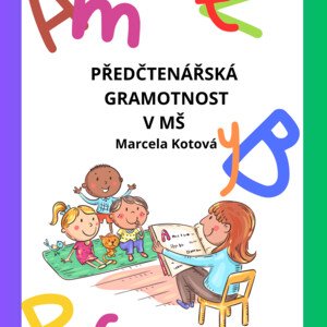 Předčtenářská gramotnost v MŠ