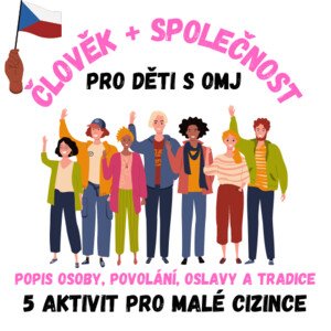 Člověk + společnost: aktivity pro žáky s OMJ