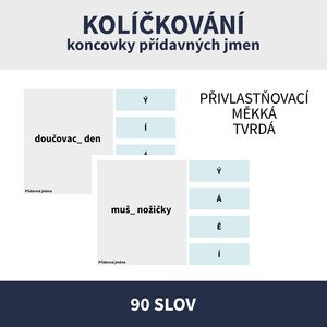 KONCOVKY PŘÍDAVNÝCH JMEN - KOLÍČKOVÁNÍ