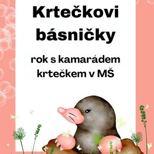 Krtečkovi básničky - rok s kamarádem krtečkem v MŠ