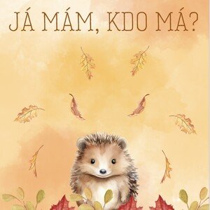 Podzimní hra Já mám, kdo má?