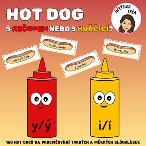 HOT DOG - tvrdé a měkké souhlásky
