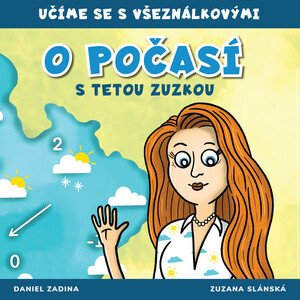 VŠEZNÁLKOVI - O počasí s tetou Zuzkou