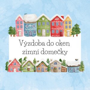 Výzdoba do oken-zimní domečky