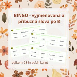 BINGO - vyjmenovaná a příbuzná slova po B