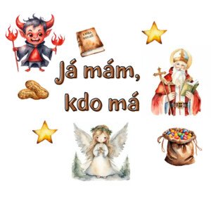 já mám, kdo má - Mikuláš, čert, anděl