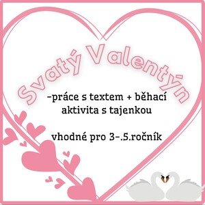 Sv. Valentýn - práce s textem, běhačka