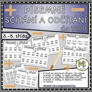 PÍSEMNÉ SČÍTÁNÍ A ODČÍTÁNÍ DO 1000