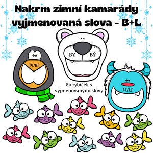 Nakrm zimní kamarády- vyjmenovaná slova - B + L