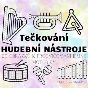 HUDEBNÍ NÁSTROJE - tečkování - 20 obrázků