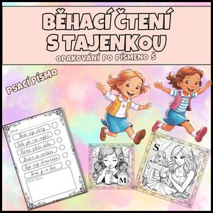 BĚHACÍ ČTENÍ S TAJENKOU - psací písmo, opakování po písmeno Š