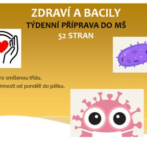 Týdenní příprava do MŠ zdraví a bacily