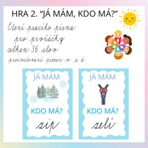 Já mám, kdo má 2, čteme vázané písmo