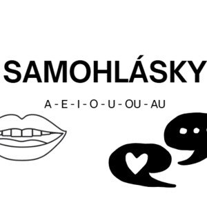 Samohlásky - A, E, I, O, U, OU, AU