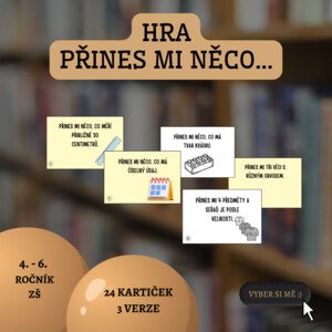 Hra: Přines mi něco...