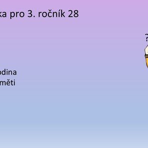 Matematika pro 3. ročník 28