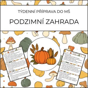 Podzimní zahrada: týdenní příprava do MŠ