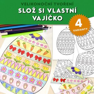 Velikonoční tvoření - Slož si vlastní vajíčko