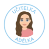Učitelka Adélka