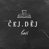 ČEJ-DĚJ baví