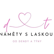 Náměty s láskou od Dendy a Týny