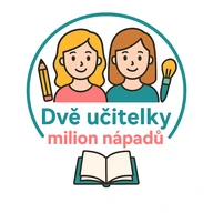 Dvě učitelky milion nápadů