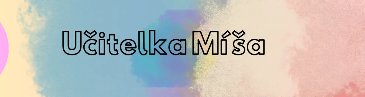 Učitelka Míša