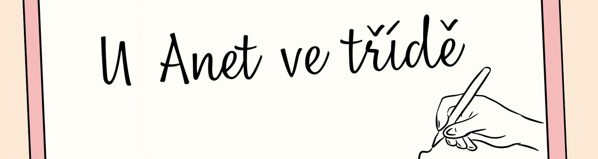 U Anet ve třídě