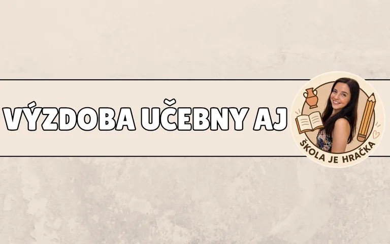 Výzdoba učebny AJ