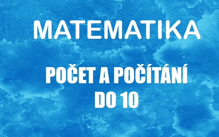 Ma: Počet a počítání do 10