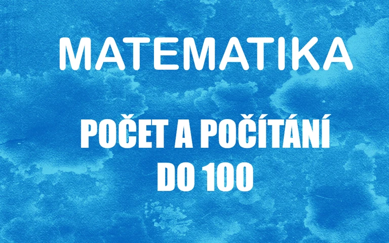 Ma: Počet a počítání do 100