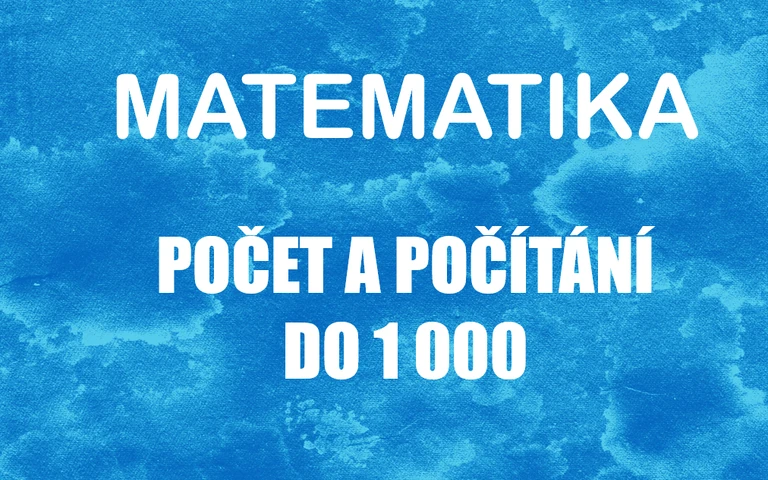 Ma: Počet a počítání do 1 000